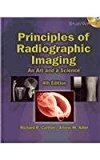 Principles of Radiographic Imaging An Art and a Science (Book Only) 4th 2005 9781111320539 Front Cover