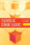 Teachers As Servant Leaders  cover art