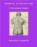 Medical Acupuncture: A Practical Guide 2009 9781445232539 Front Cover
