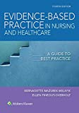 Evidence-Based Practice in Nursing and Healthcare A Guide to Best Practice cover art