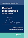 Medical Biostatistics 4th 9781498799539 Front Cover