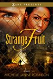 Strange Fruit A Novel 2013 9781593094539 Front Cover