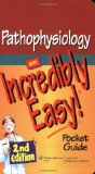 Pathophysiology: an Incredibly Easy! Pocket Guide 