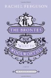Brontes Went to Woolworths A Novel 2010 9781608190539 Front Cover