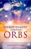 Enlightenment Through Orbs  9781844091539 Front Cover