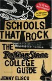 Schools That Rock The Rolling Stone College Guide 2005 9781932958539 Front Cover