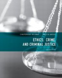 Ethics, Crime, and Criminal Justice 