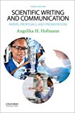 Scientific Writing and Communication Papers, Proposals, and Presentations 3rd 9780190278540 Front Cover