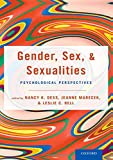 Gender, Sex, and Sexualities Psychological Perspectives  9780190658540 Front Cover