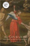 All Can Be Saved Religious Tolerance and Salvation in the Iberian Atlantic World  9780300158540 Front Cover