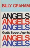 Angels God's Secret Agents 1976 9780340208540 Front Cover