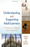 Understanding and Supporting Adult Learners A Guide for Colleges and Universities cover art