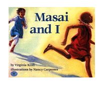 Masai and I 1997 9780689804540 Front Cover