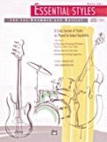Essential Styles for the Drummer and Bassist, Bk 1 A Cross Section of Styles As Played by Today's Top Artists, Book and CD  9780739013540 Front Cover