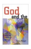 God and the Excluded Visions and Blindspots in Contemporary Theology  9780800632540 Front Cover
