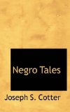 Negro Tales 2009 9781110697540 Front Cover