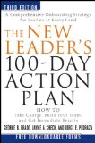 New Leader's 100-Day Action Plan How to Take Charge, Build Your Team, and Get Immediate Results 3rd 9781118097540 Front Cover
