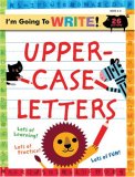 I'm Going to Write(tm) Workbook: Uppercase Letters 2007 9781402750540 Front Cover