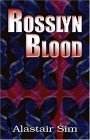 Rosslyn Blood 2004 9781413736540 Front Cover