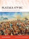 Plataea 479 BC The Most Glorious Victory Ever Seen 2012 9781849085540 Front Cover