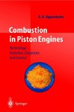 Combustion in Piston Engines Technology, Evolution, Diagnosis and Control 2010 9783642057540 Front Cover
