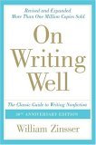 On Writing Well The Classic Guide to Writing Nonfiction 30th 2016 Anniversary  9780060891541 Front Cover