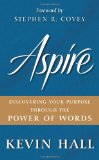 Aspire Discovering Your Purpose Through the Power of Words cover art