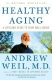 Healthy Aging A Lifelong Guide to Your Well-Being cover art