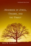 Handbook of Stress, Trauma, and the Family  cover art