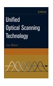 Unified Optical Scanning Technology 1st 2003 9780471316541 Front Cover