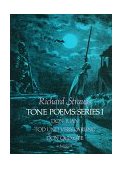 Tone Poems in Full Score Don Juan, Tod und Verklarung, and Don Quixote cover art