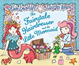 Fairytale Hairdresser and the Little Mermaid  9780552570541 Front Cover