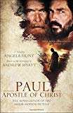Paul, Apostle of Christ: The Novelization of the Major Motion Picture  9780764232541 Front Cover