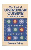 Best of Ukrainian Cuisine 2nd 1998 9780781806541 Front Cover