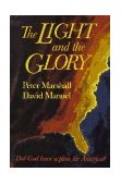 Light and the Glory Did God Have a Plan for America?  9780800750541 Front Cover