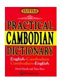 Tuttle Practical Cambodian Dictionary English-Cambodian Cambodian-English 1995 9780804819541 Front Cover