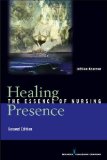 Healing Presence The Essence of Nursing cover art