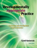 Developmentally Appropriate Practice 4th 2010 9781111185541 Front Cover