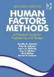Human Factors Methods A Practical Guide for Engineering and Design 2nd 9781409457541 Front Cover