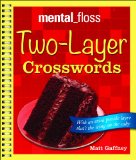 Mental_floss Two-Layer Crosswords 2014 9781454910541 Front Cover