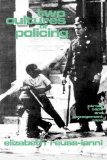 Two Cultures of Policing Street Cops and Management Cops 1982 9781560006541 Front Cover