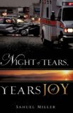 Night of Tears, Years of Joy 2008 9781606470541 Front Cover
