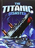 Titanic Disaster  9781626171541 Front Cover