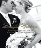 Beautiful Weddings Hundreds of Stylish Ideas from the World's Most Stunning Real Weddings 2008 9781845974541 Front Cover