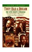 They Had a Dream The Civil Rights Struggle from Frederick Douglass... MalcolmX cover art