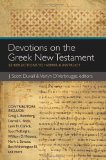Devotions on the Greek New Testament 2012 9780310492542 Front Cover