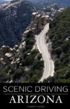 Arizona - Scenic Driving 3rd 2009 Revised  9780762750542 Front Cover