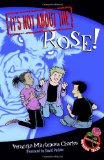 It's Not about the Rose! Easy-To-Read Wonder Tales 2010 9780887769542 Front Cover