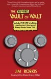 Revised Vault of Walt Unofficial, Unauthorized, Uncensored Disney Stories Never Told 2012 9780984341542 Front Cover