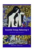 Essential Energy Balancing II Healing the Goddess 2003 9781580911542 Front Cover